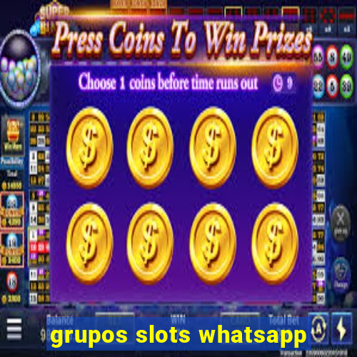 grupos slots whatsapp